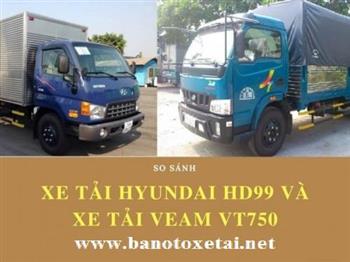 So sánh xe tải Veam VT750 và Hyundai Dothanh HD99