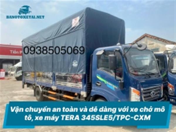 TERA 345SLE5/TPC-CXM - VẬN CHUYỂN AN TOÀN VÀ DỄ DÀNG VỚI XE CHỞ MÔ TÔ, XE MÁY